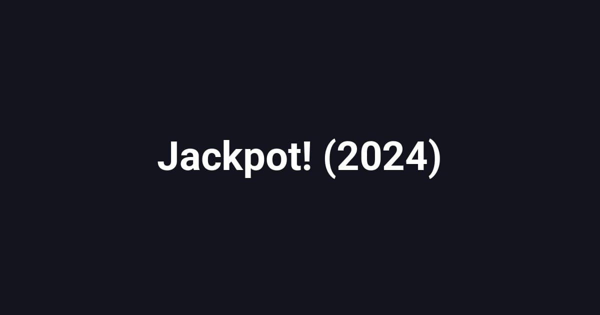 Jackpot! (2024)