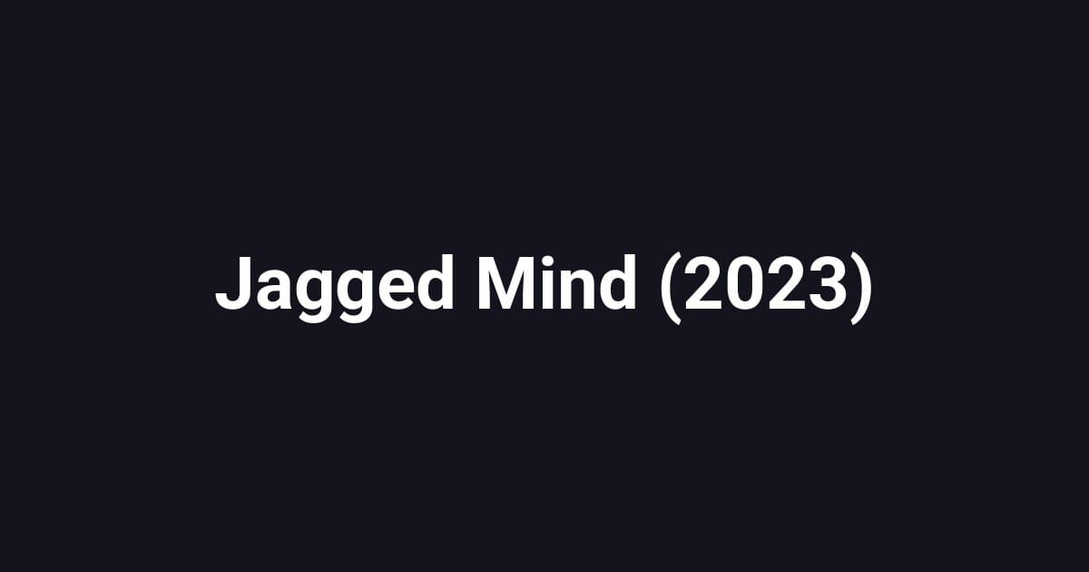 Jagged Mind (2023)