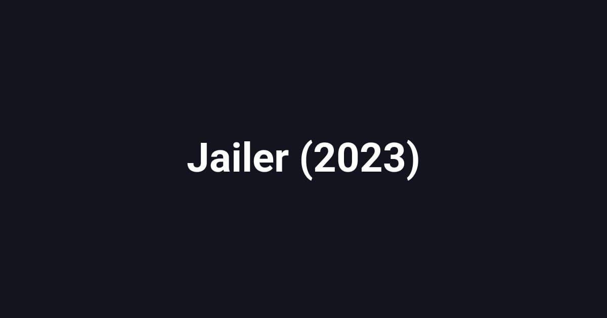 Jailer (2023)