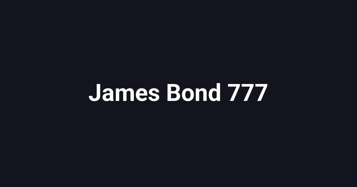 James Bond 777