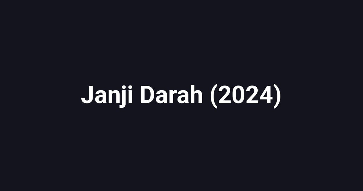 Janji Darah (2024)