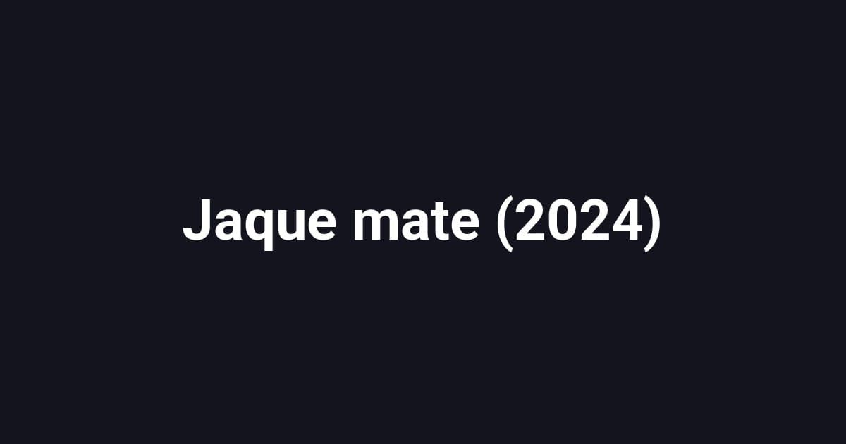 Jaque mate (2024)