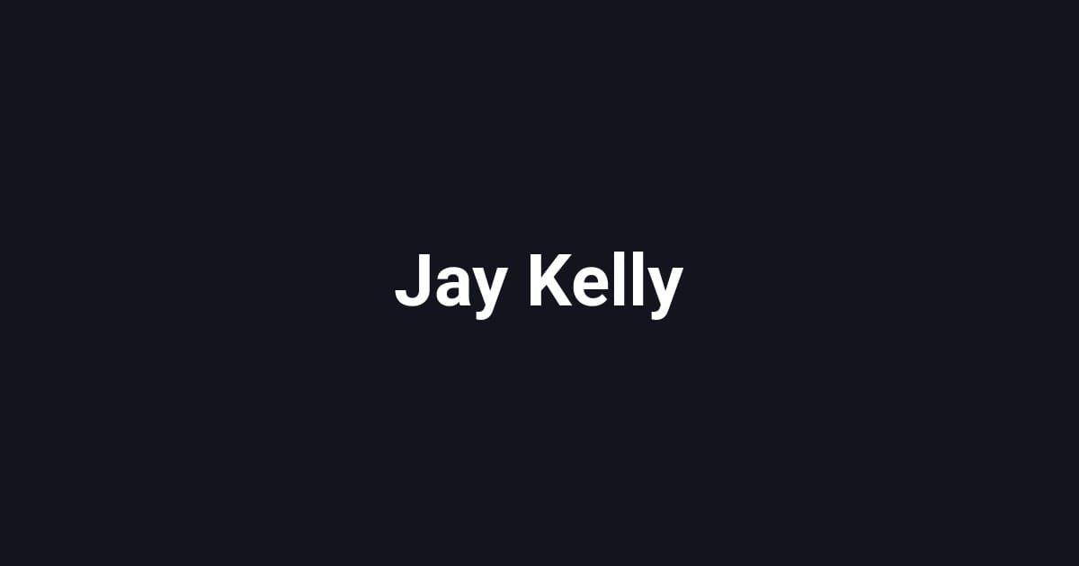 Jay Kelly
