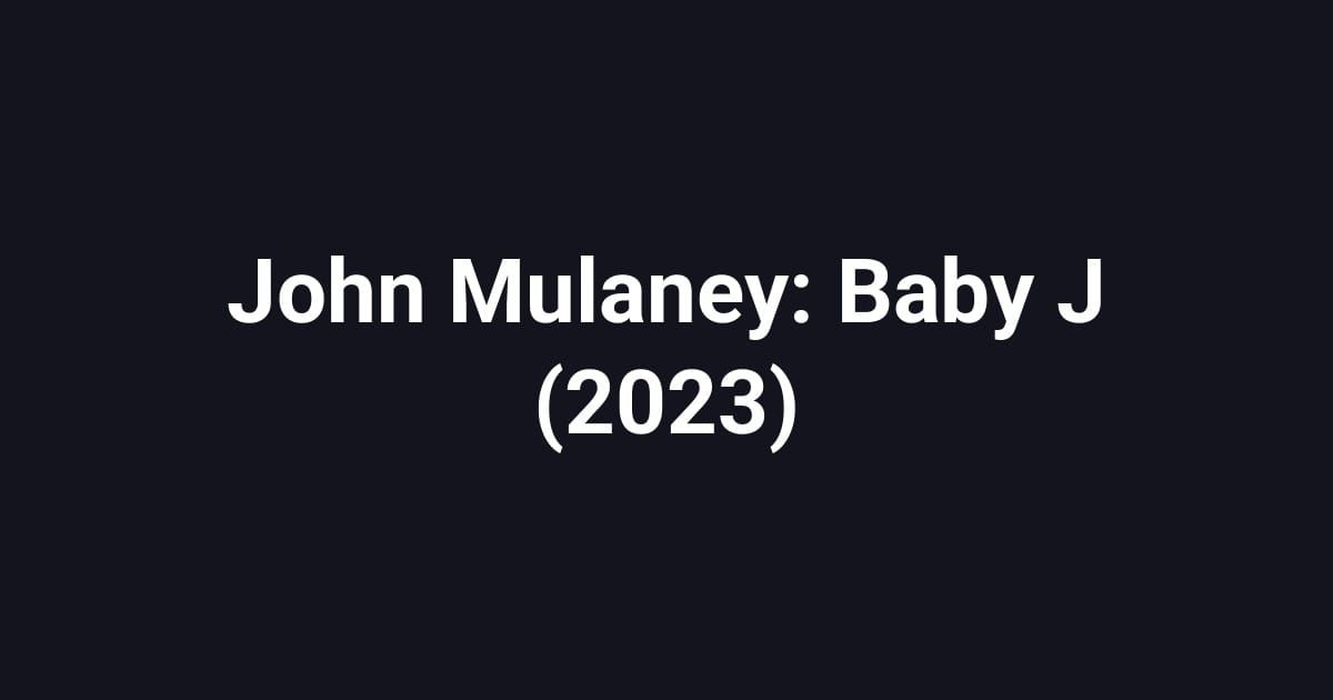 John Mulaney: Baby J (2023)