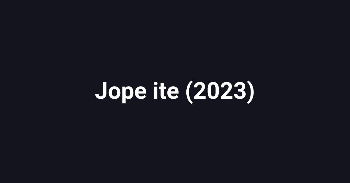 Jope ite (2023)