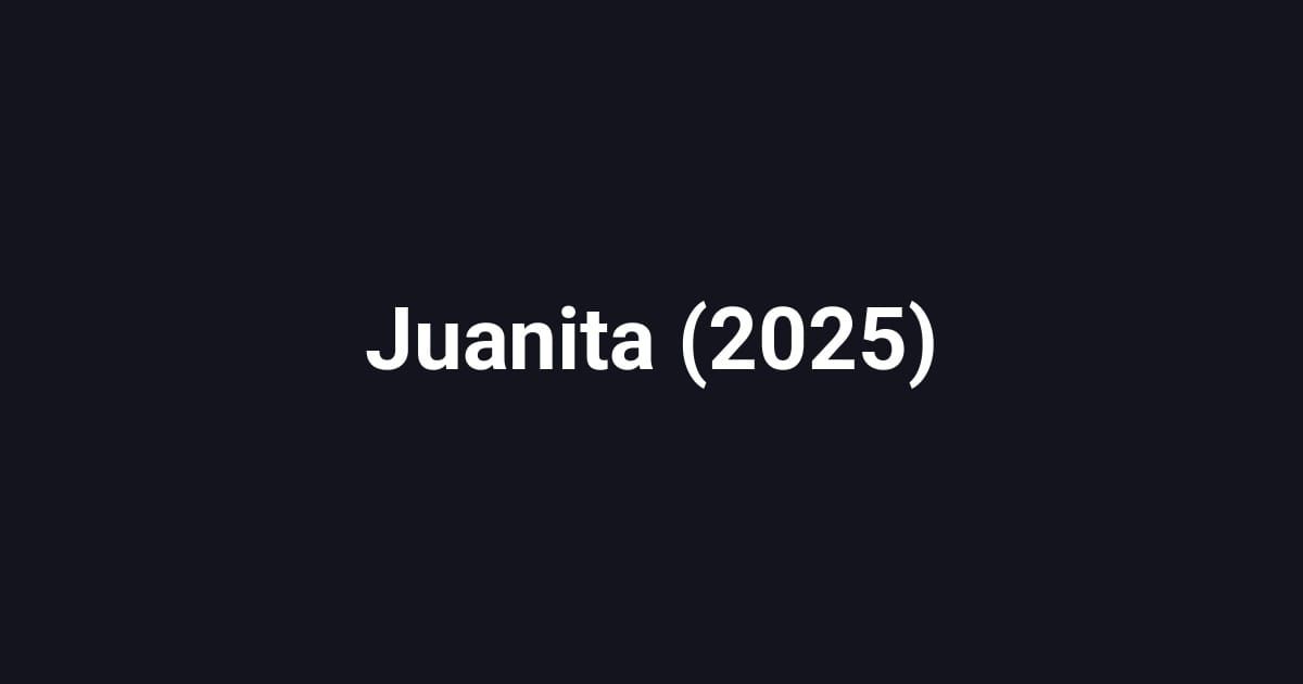Juanita (2025)