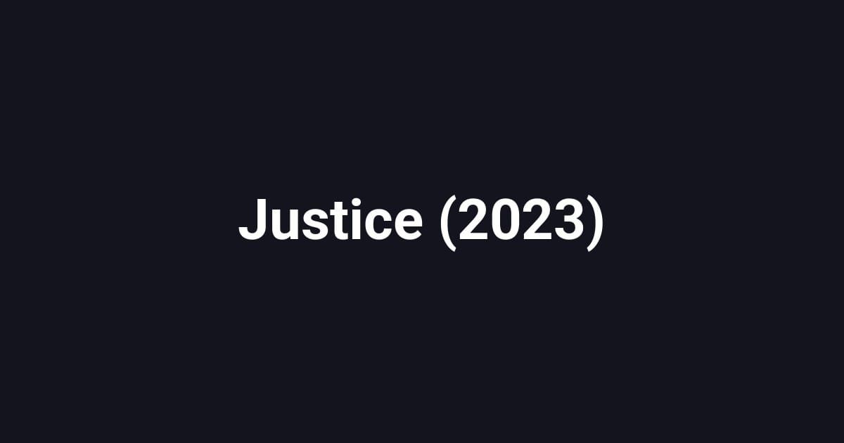 Justice (2023)
