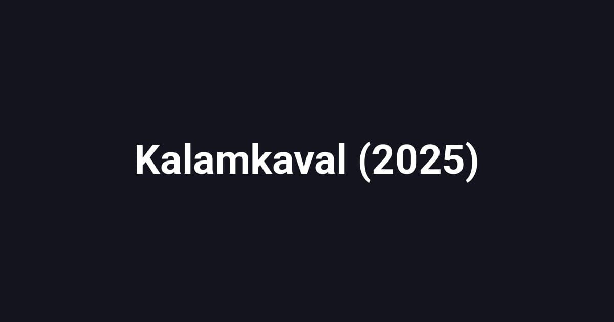 Kalamkaval (2025)