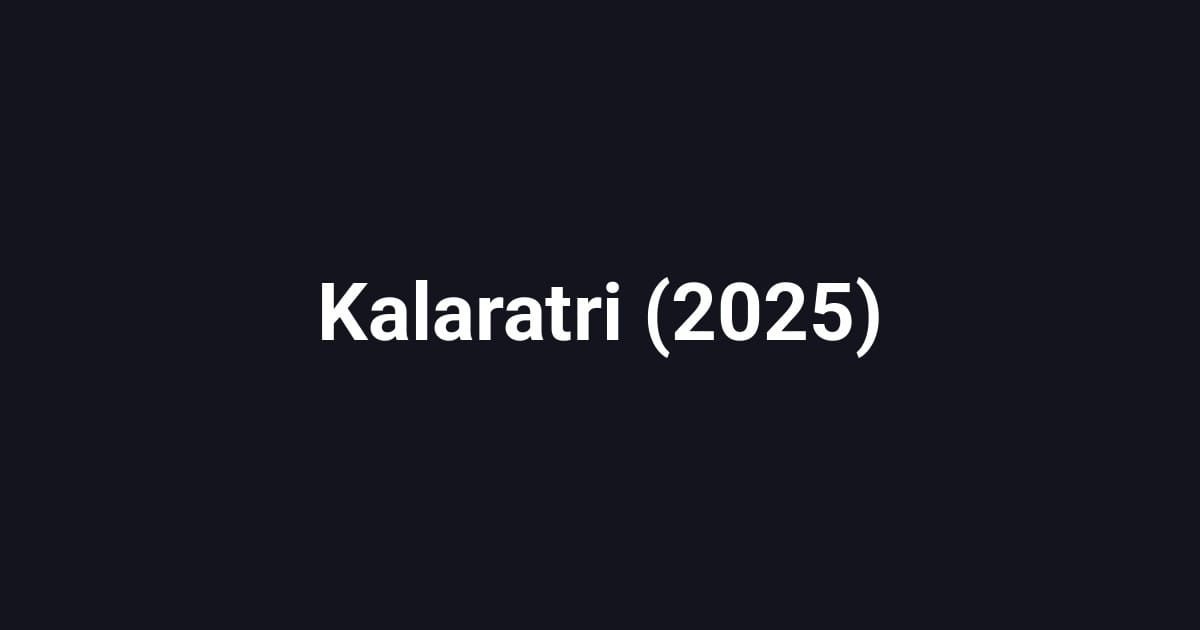 Kalaratri (2025)