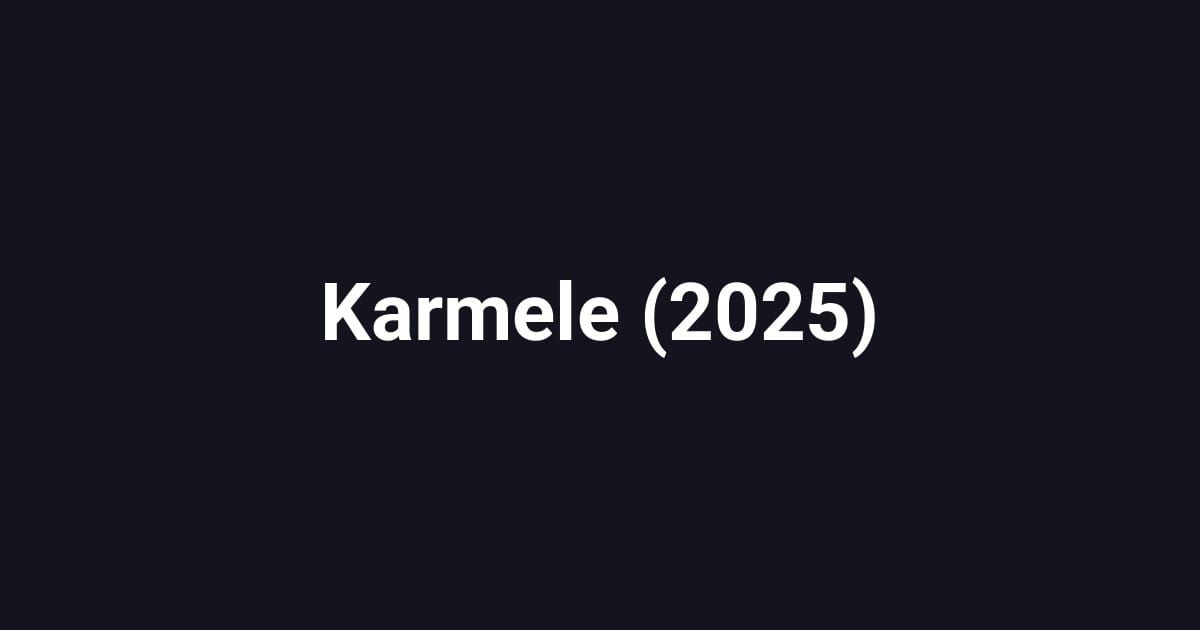 Karmele (2025)