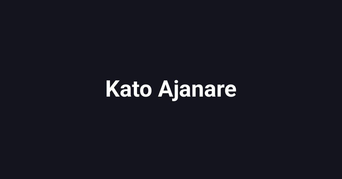 Kato Ajanare
