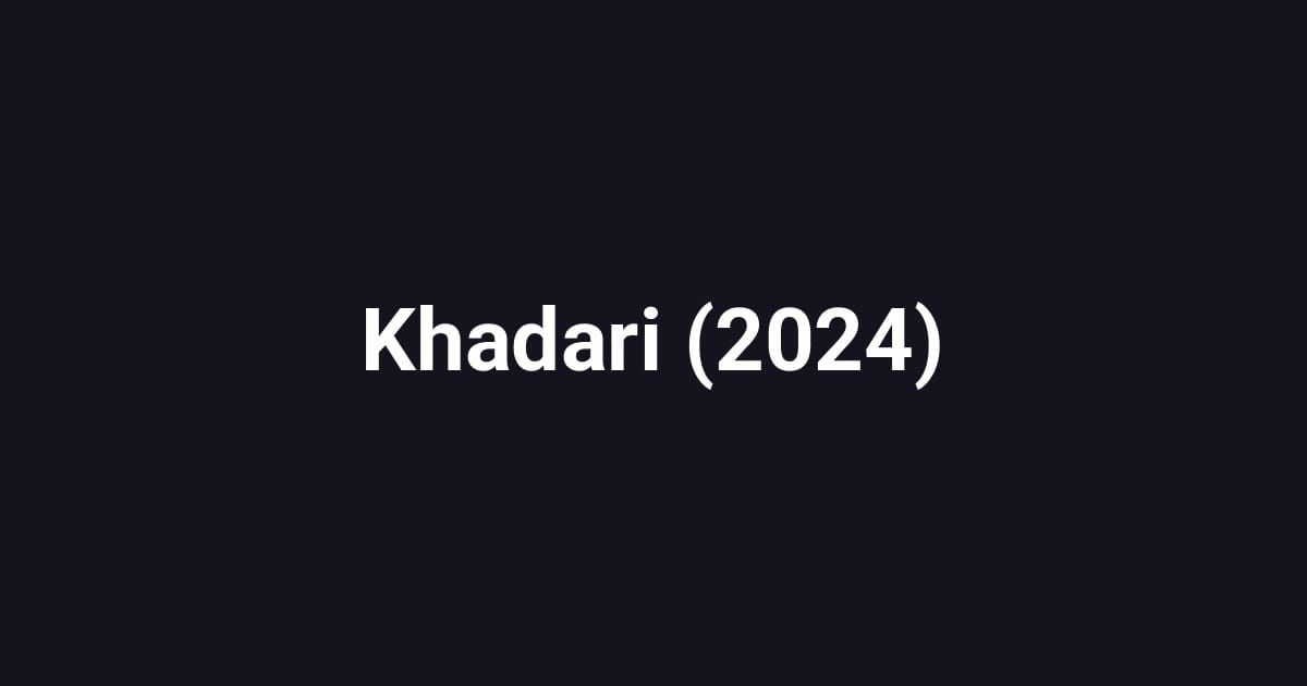 Khadari (2024)