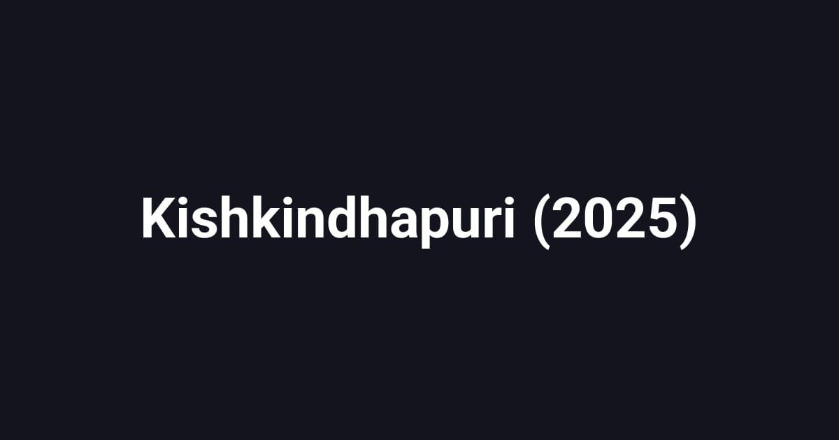 Kishkindhapuri (2025)