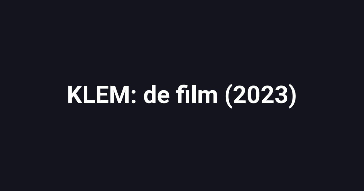 KLEM: de film (2023)
