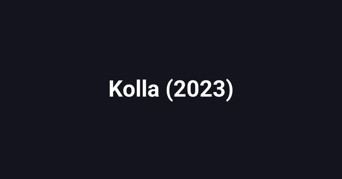 Kolla (2023)