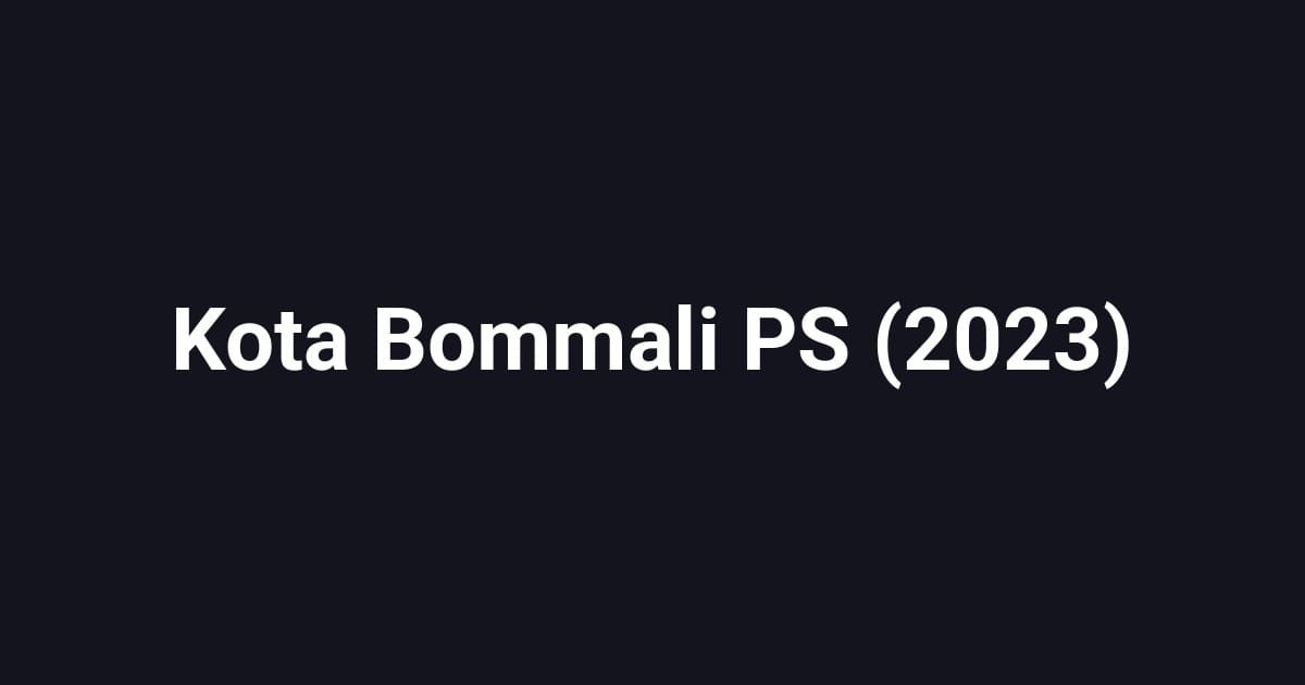 Kota Bommali PS (2023)