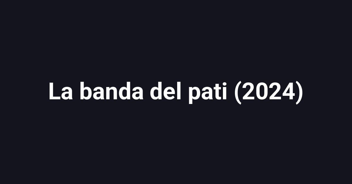La banda del pati (2024)