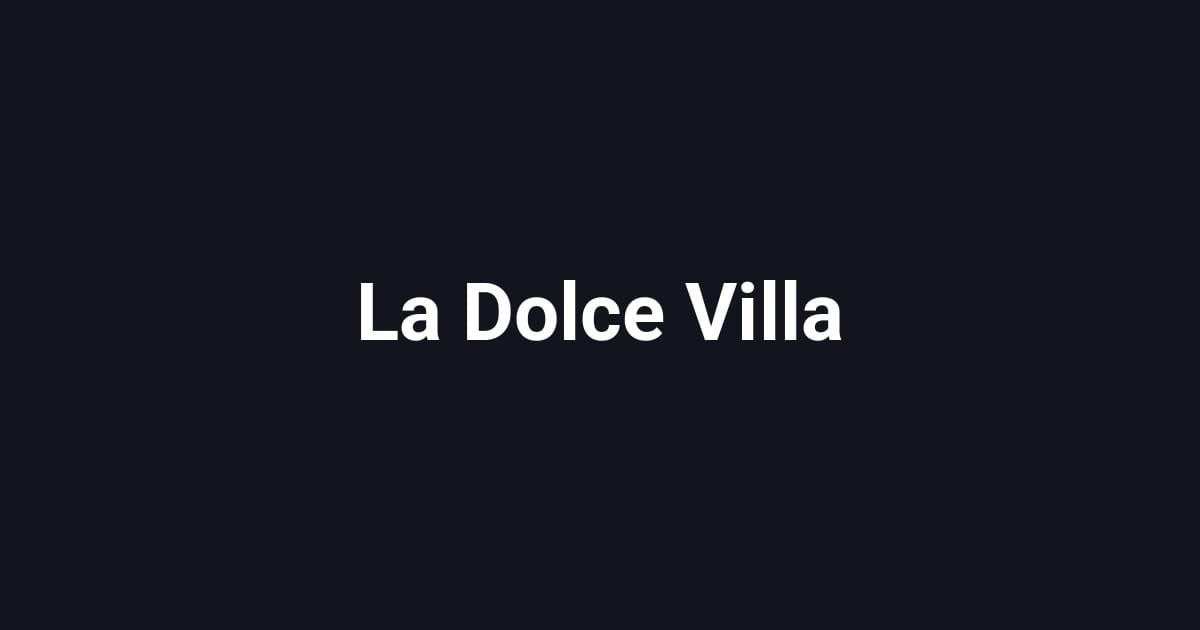 La Dolce Villa