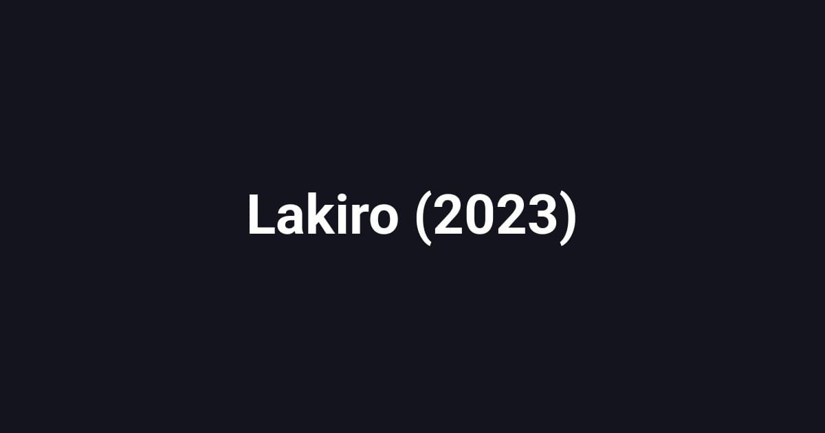 Lakiro (2023)