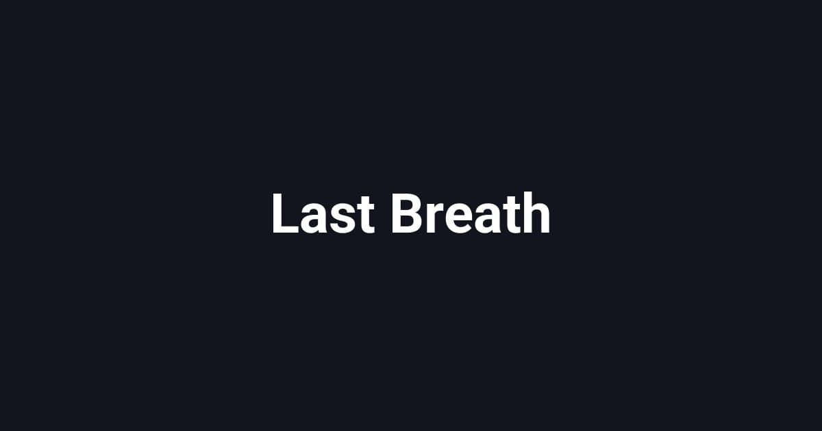 Last Breath