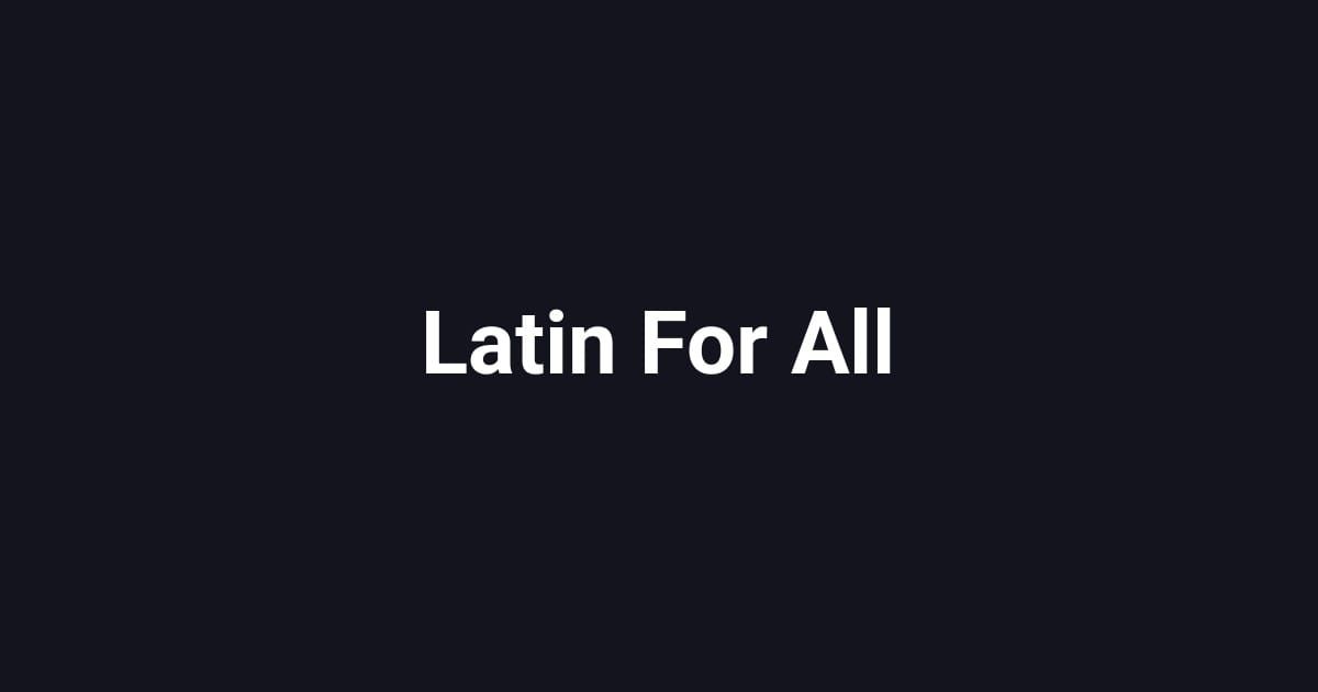Latin For All