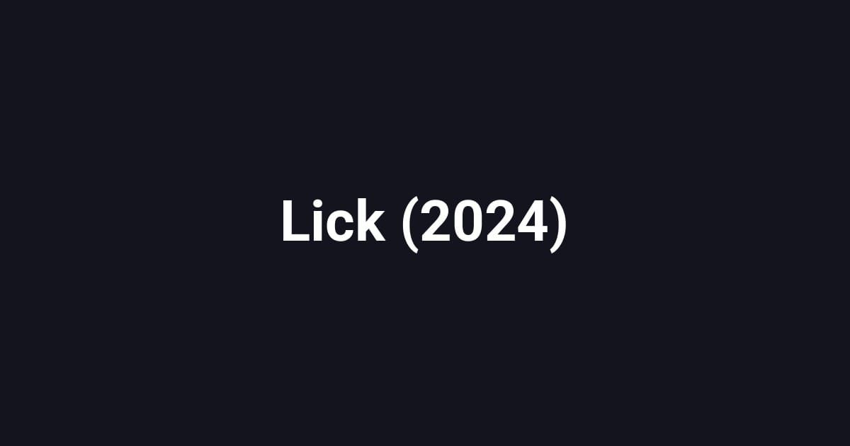 Lick (2024)