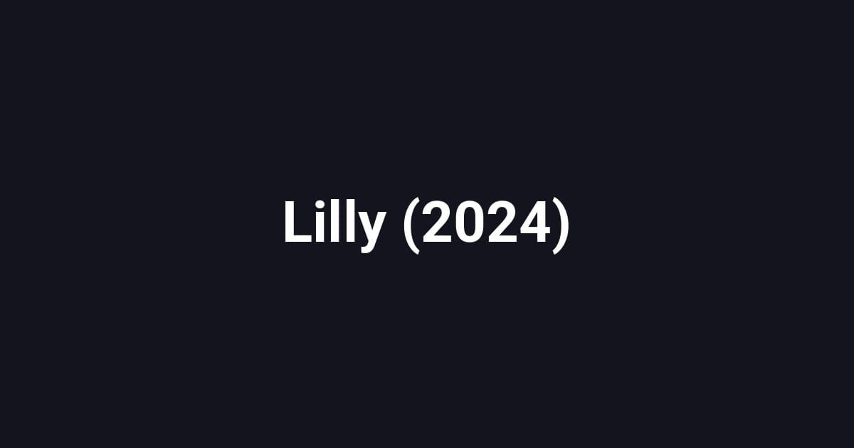 Lilly (2024)