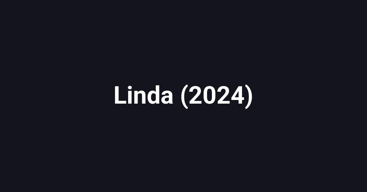 Linda (2024)