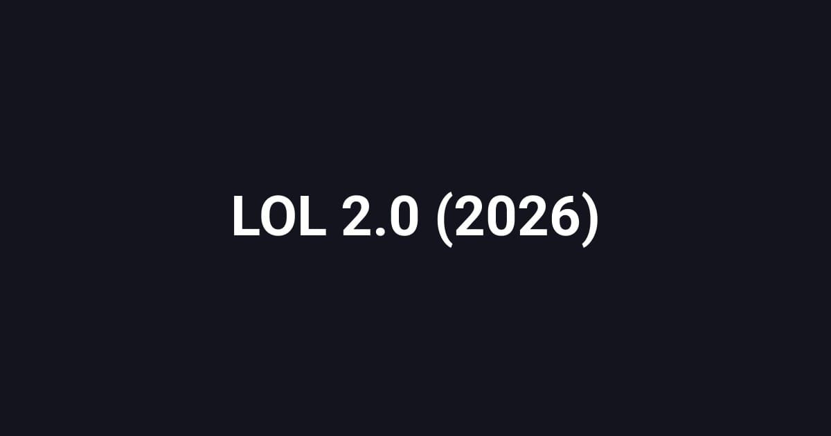 LOL 2.0 (2026)