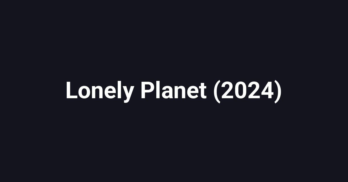 Lonely Planet (2024)