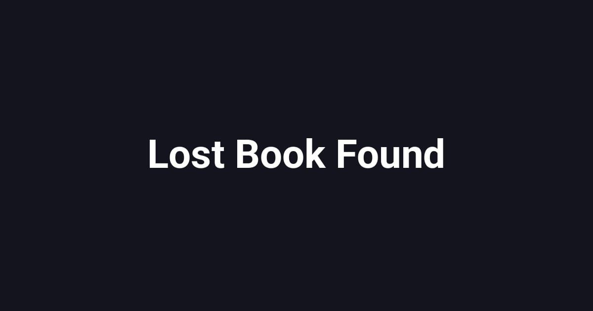 Lost Book Found