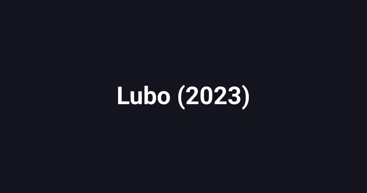 Lubo (2023)