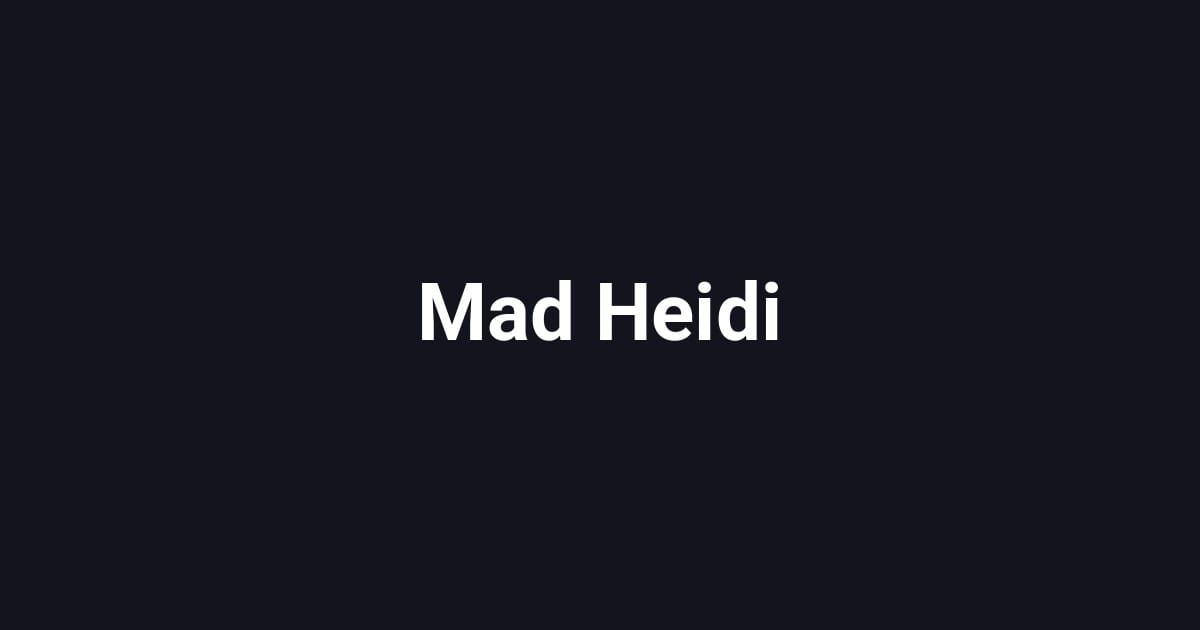 Mad Heidi