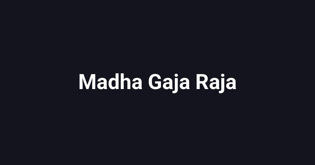 Madha Gaja Raja