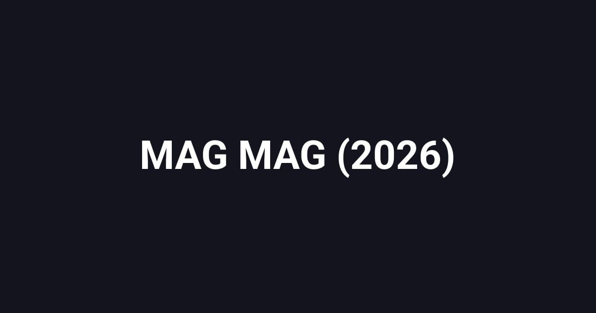 MAG MAG (2026)