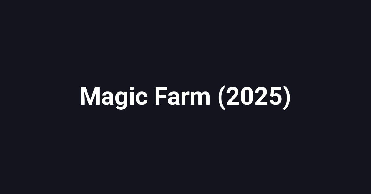 Magic Farm (2025)