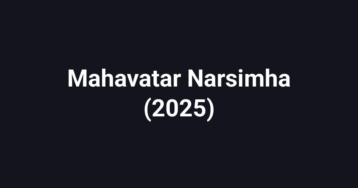 Mahavatar Narsimha (2025)