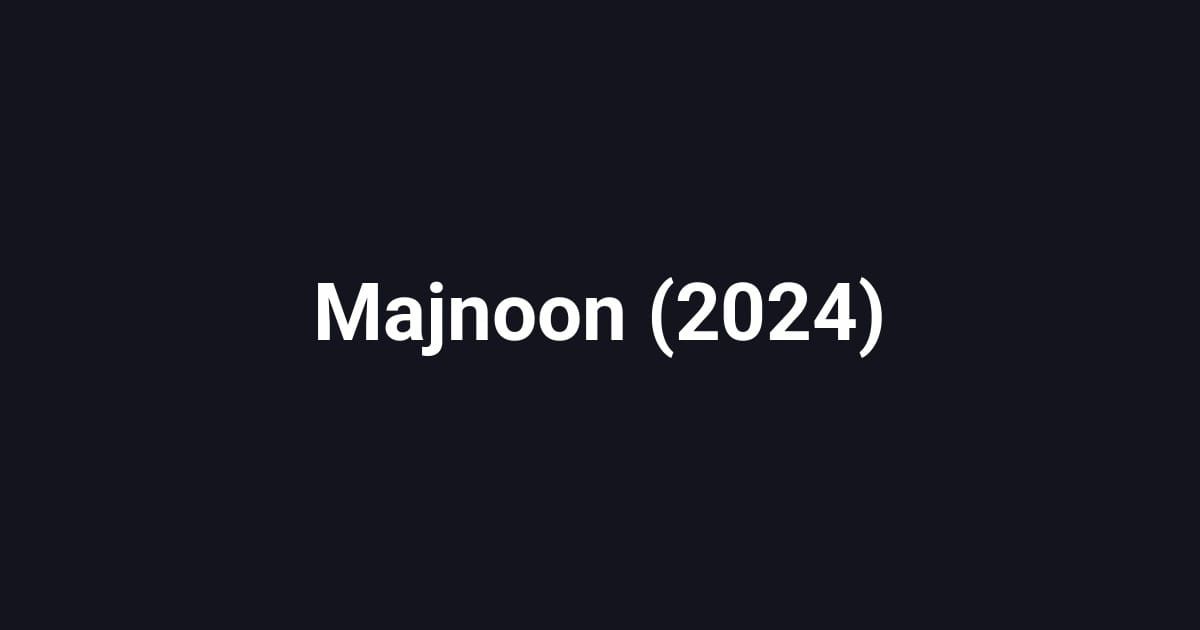 Majnoon (2024)