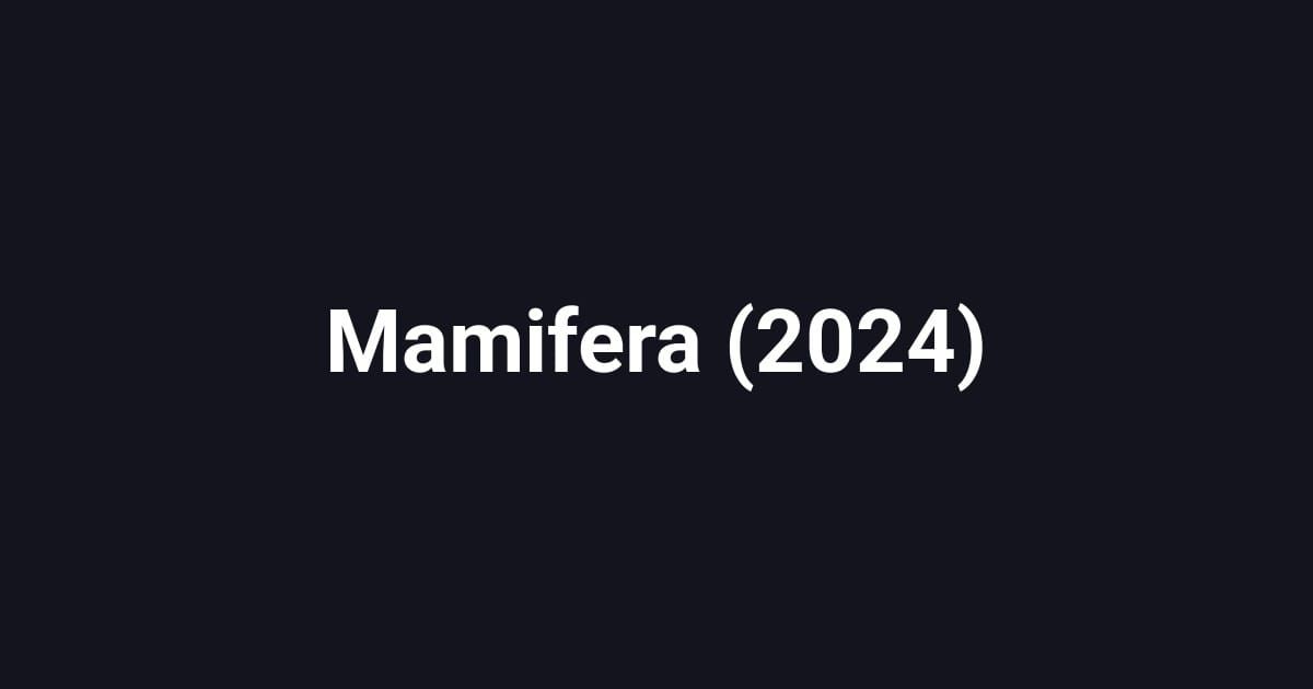 Mamifera (2024)