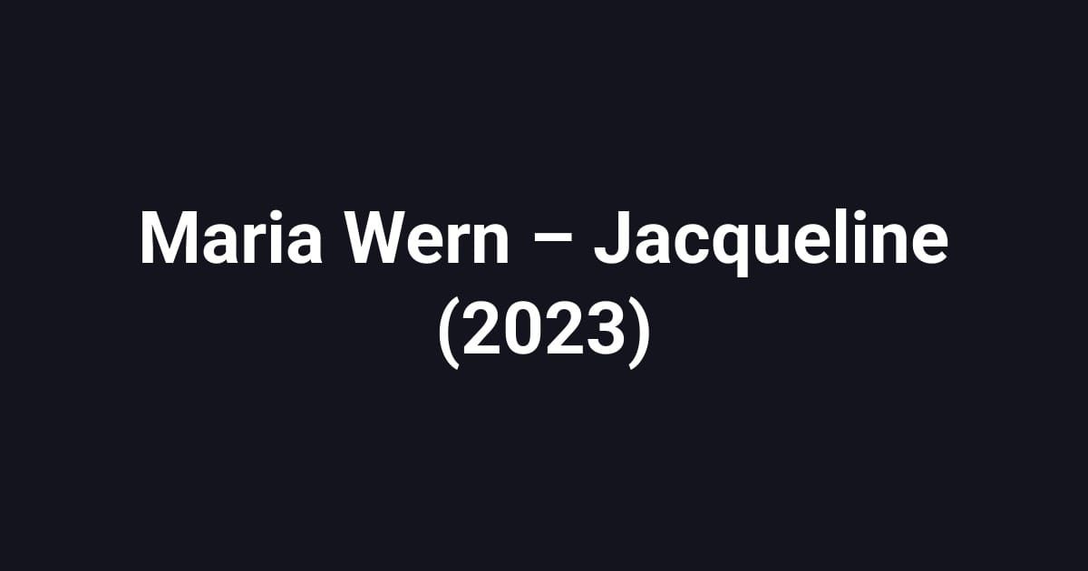 Maria Wern – Jacqueline (2023)