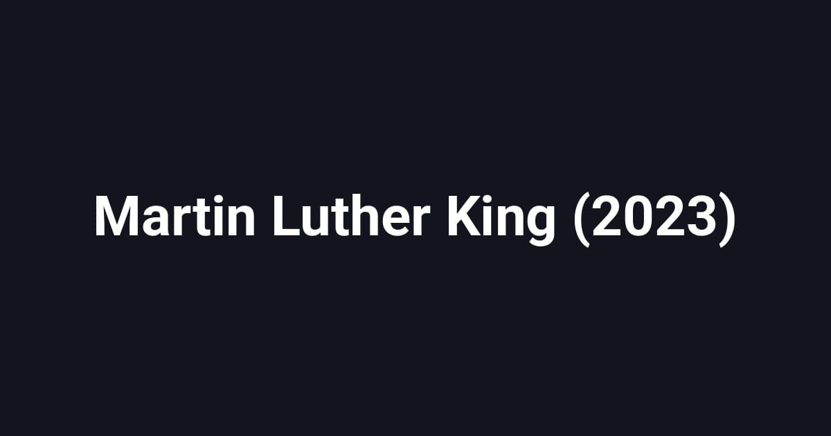 Martin Luther King (2023)
