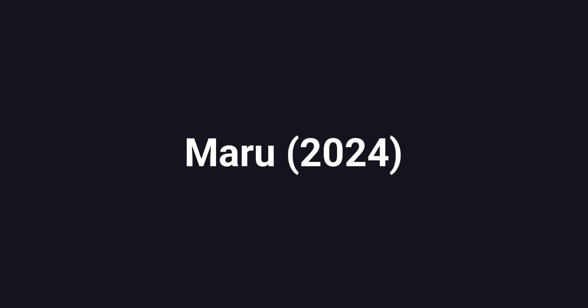 Maru (2024)