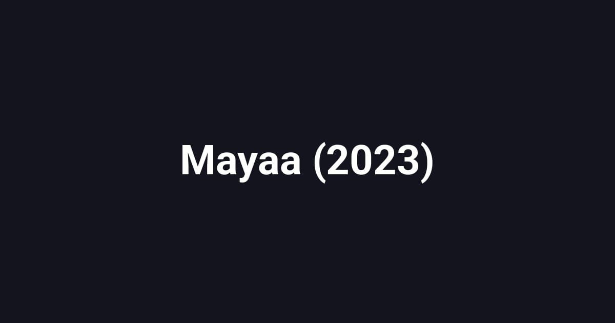 Mayaa (2023)