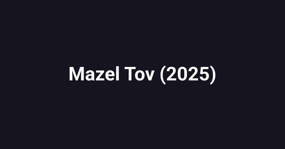 Mazel Tov (2025)