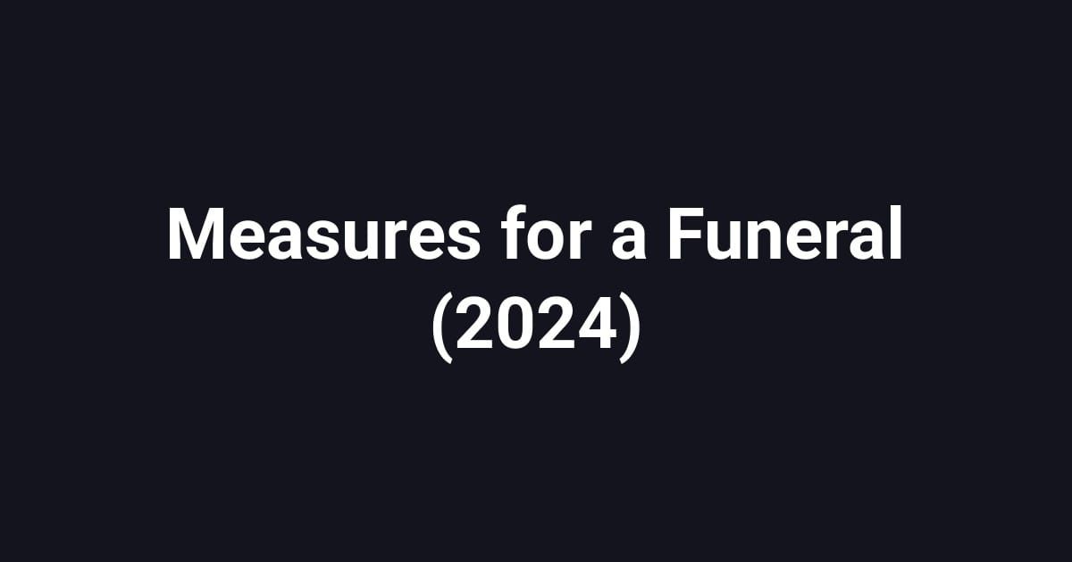 Measures for a Funeral (2024)