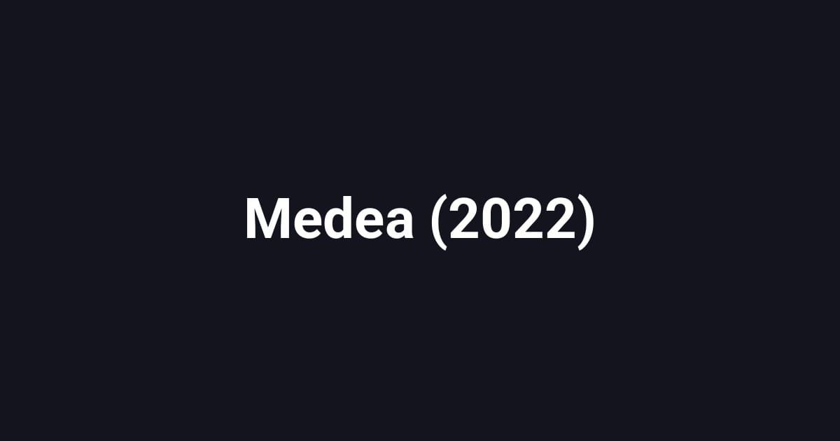 Medea (2022)