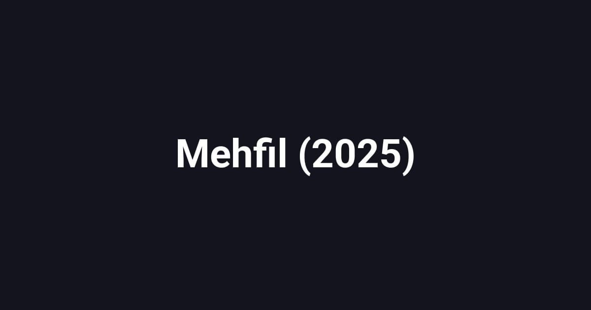 Mehfil (2025)