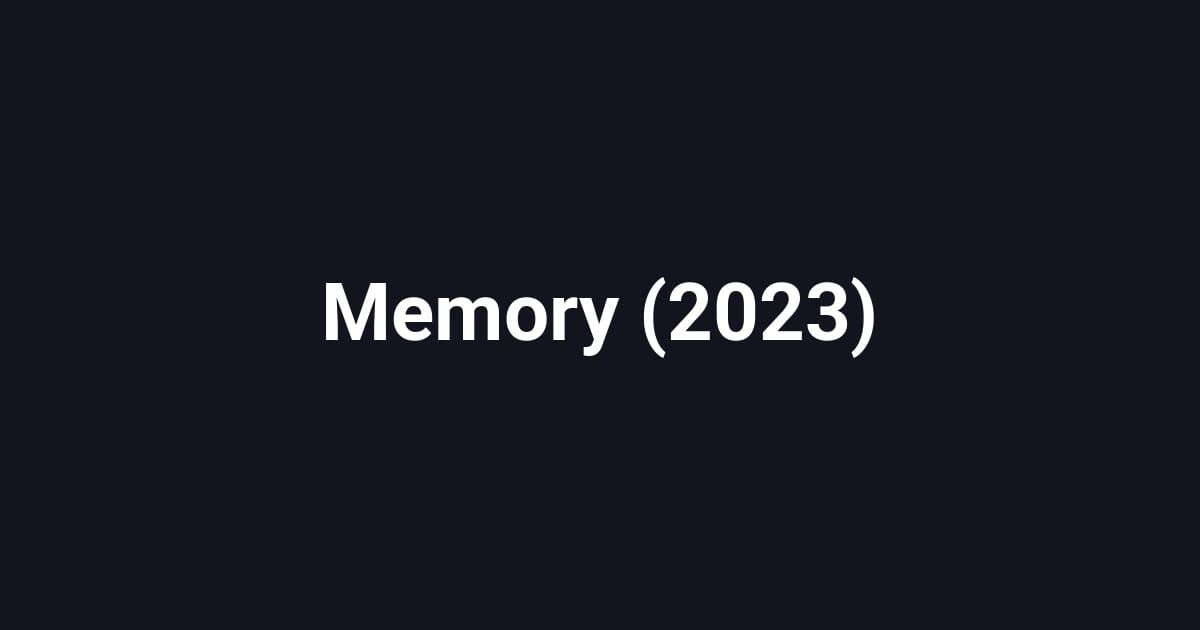 Memory (2023)