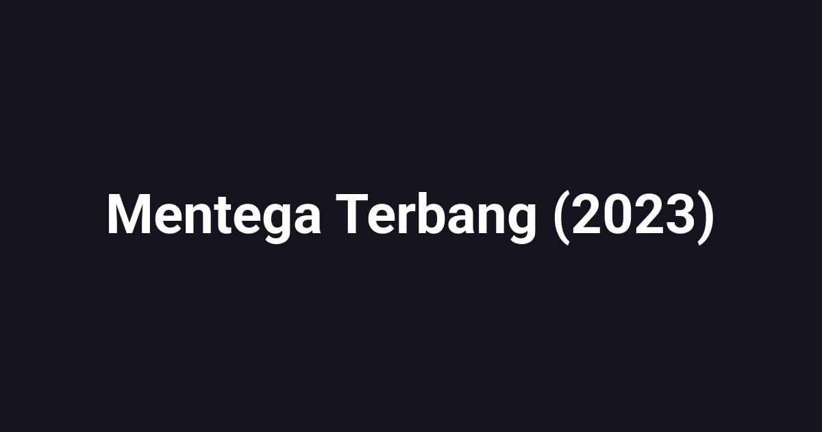 Mentega Terbang (2023)