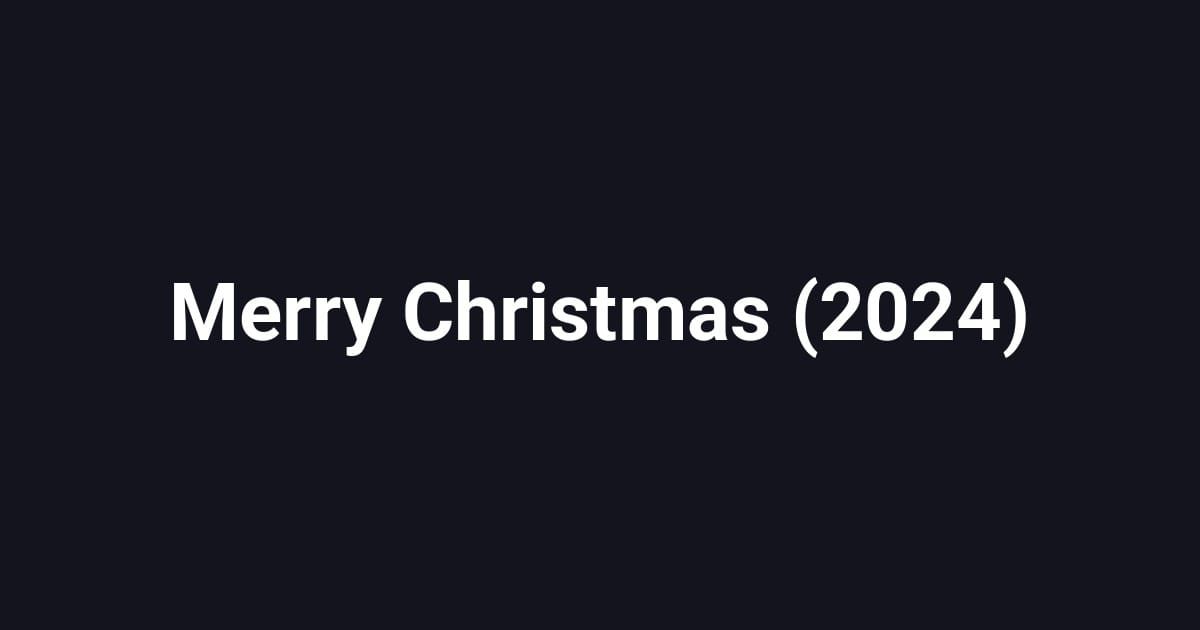 Merry Christmas (2024)